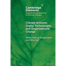Climate Activism, Digital Technologies, and Organizational Change