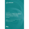 Advances of Metal and Metal Oxide Nanocomposites: Synthesis, Characterization and Biomedical Applications
