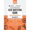 Oswal - Gurukul Geography Most Likely Question Bank: ICSE Class 10 For 2023 Exam