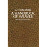 A Handbook of Weaves: 1875 Illustrations