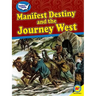 Manifest Destiny and the Journey West