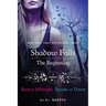 Shadow Falls: The Beginning: Born at Midnight and Awake at Dawn