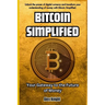 Bitcoin Simplified: Your Gateway to the Future of Money