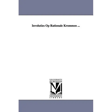 Involuties Op Rationale Krommen ...
