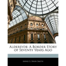Aldersyde: A Border Story of Seventy Years Ago