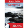 Sorrento Travel Guide: What to Do & Where to Go