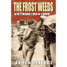 The Frost Weeds: Vietnam 1964-1965