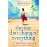 The Day that Changed Everything: An absolutely gripping and emotional page turner
