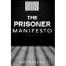The Prisoner Manifesto