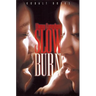 Slow Burn