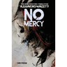 No Mercy: Dark Poems