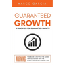 Guaranteed Growth: 8 Principles for Church and Organizational Growth