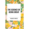 The Science of Being Great