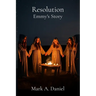 Resolution - Emmy's Story
