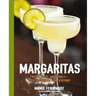 Margaritas: Frozen, Spicy, and Bubbly - Over 100 Drinks for Everyone!