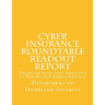 Cyber Insurance Roundtable Readout Report: Enhanced with Text Analytics by PageKicker Robot Grotius