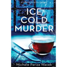 Ice Cold Murder