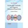 Molecular Orbitals and Organic Chemical Reactions