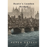 Dante's London Bridge