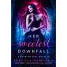 Her Sweetest Downfall: A New Adult Paranormal Romance Novella