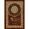 Wuthering Heights (Royal Collector's Edition) (Case Laminate Hardcover with Jacket)