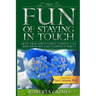 The Fun of Staying in Touch: How Our Loved Ones Contact Us and How We Can Contact Them