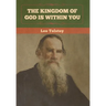 The Kingdom of God Is Within You