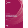 Actuarial Mathematics and Risk Management
