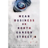 Mean Business on North Ganson Street