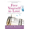 Free Yourself to Love