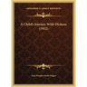 A Child's Journey With Dickens (1912)