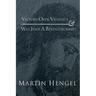 Victory Over Violence and Was Jesus a Revolutionist?