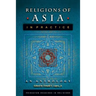 Religions of Asia in Practice: An Anthology