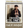 The Crooked Colonel
