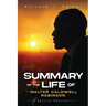 Summary of the Life of Walter Caldwell Robinson