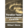 Paradise Found: The Cradle of the Human Race at the North Pole