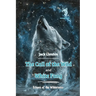 The Call of the Wild and White Fang: Echoes of the Wilderness