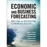 Economic and Business Forecasting