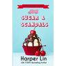 Sugar and Scandals