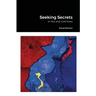 Seeking Secrets: In Hot and Cold Wars