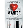 Wanted: From Child Homelessness to a Death-Defying Search for Love and Belonging
