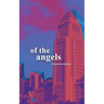 Of the Angels