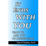It Ends With You: Grow Up and Out of Dysfunction