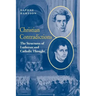Christian Contradictions: The Structures of Lutheran and Catholic Thought