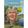Who Was Steve Irwin?