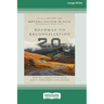 Roadmap to Reconciliation 2.0: Moving Communities into Unity, Wholeness and Justice [Large Print 16 Pt Edition]