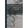United States and Latin America; Dollar Diplomacy