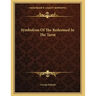 Symbolism Of The Redeemed In The Tarot