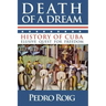 Death of a Dream: History of Cuba Elusive Quest for Freedom
