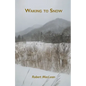 Waking to Snow